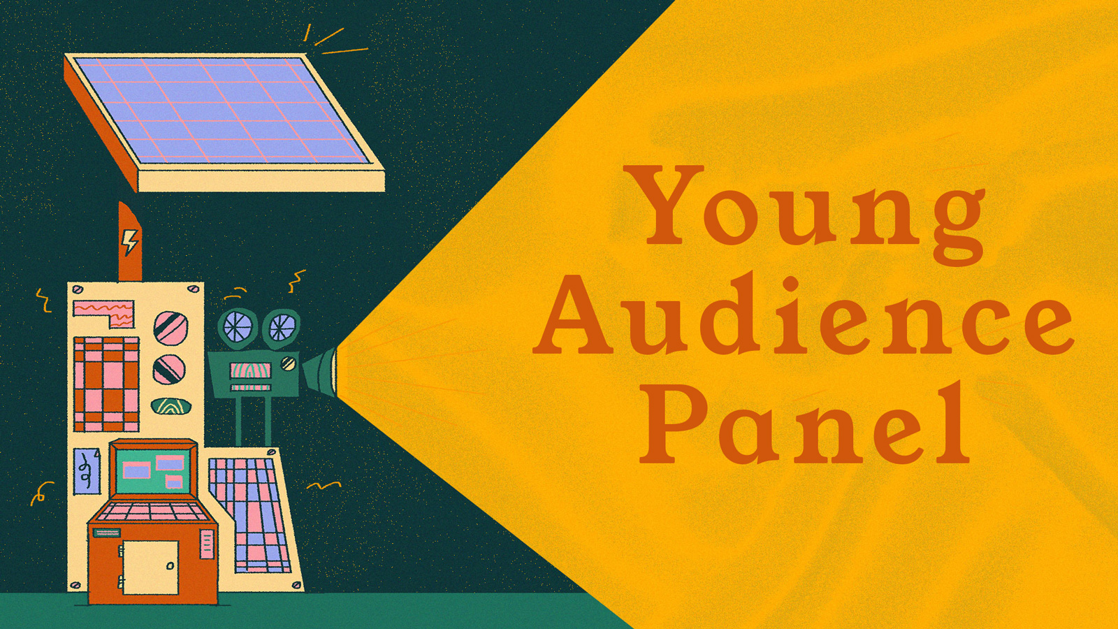 An illustration shows a film projector being powered by a solar panel. It projects a beam of yellow light. Orange text reads: Young Audience Panel