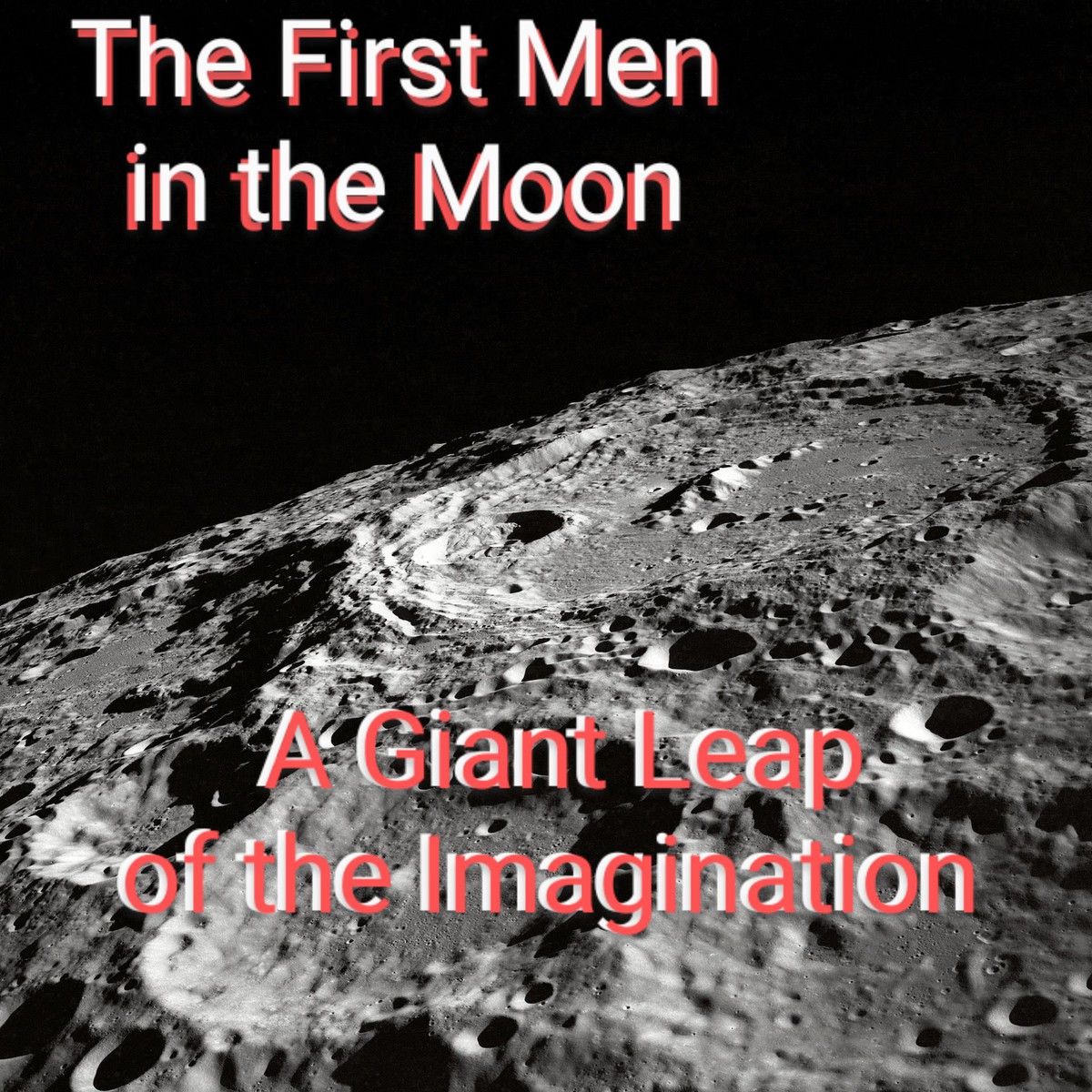 'The First Men in the Moon'